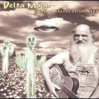 Delta Moon, Goin' Down South