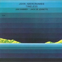 John Abercrombie, Timeless
