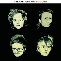The Van Jets, Cat Fit Fury!