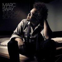 Marc Sway, Tuesday Songs