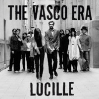 The Vasco Era, Lucille