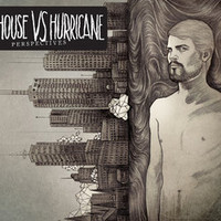 House Vs. Hurricane, Perspectives