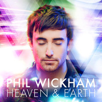 Phil Wickham, Heaven & Earth