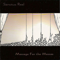 Sanctus Real, Message for the Masses