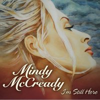 Mindy McCready, I'm Still Here