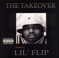 Lil' Flip, The Takeover