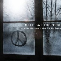 Melissa Etheridge, A New Thought for Christmas