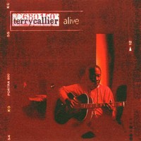 Terry Callier, Alive