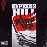 Cypress Hill, Rise Up