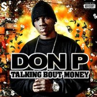 Don P, Talking Bout Money
