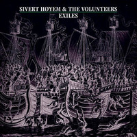 Sivert Hoyem, Exiles