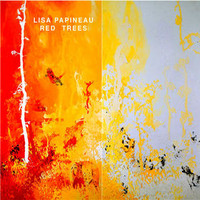 Lisa Papineau, Red Trees