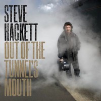 Steve Hackett, Out of the Tunnel's Mouth