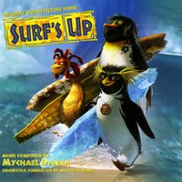 Mychael Danna, Surf's Up