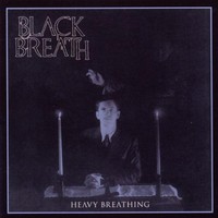 Black Breath, Heavy Breathing