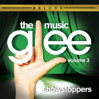 Glee Cast, Glee: The Music, Volume 3: Showstoppers