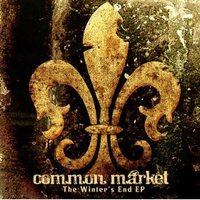 Common Market, The Winter's End EP