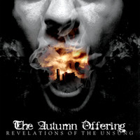 The Autumn Offering, Revelations of the Unsung