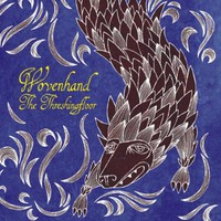 Wovenhand, The Threshingfloor