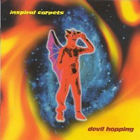Inspiral Carpets, Devil Hopping