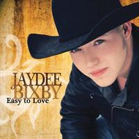Jaydee Bixby, Easy To Love