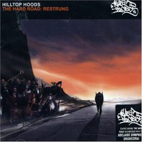 Hilltop Hoods, The Hard Road: Restrung
