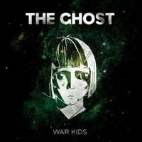 The Ghost, War Kids
