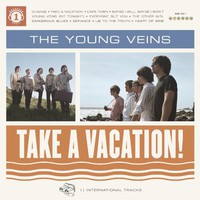 The Young Veins, Take a Vacation!