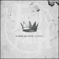 In Fear and Faith, Imperial