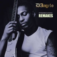 D'Angelo, Interpretations: Remakes