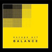 Escape Act, Balance