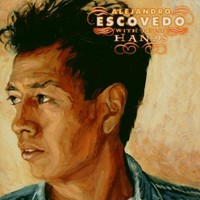 Alejandro Escovedo, With These Hands