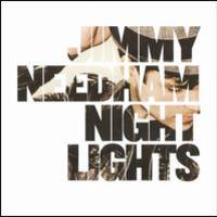 Jimmy Needham, Nightlights