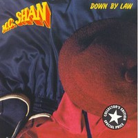 MC Shan, Down By Law
