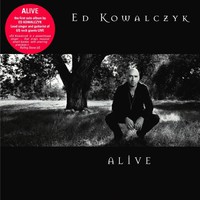Ed Kowalczyk, Alive