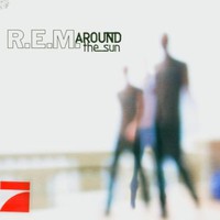 R.E.M., Around the Sun