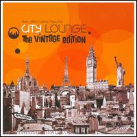 Various Artists, City Lounge: The Vintage Edition (Mix)