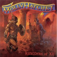 Molly Hatchet, Kingdom of Xii