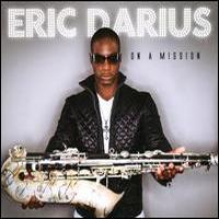 Eric Darius, On A Mission