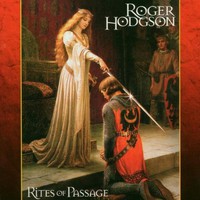 Roger Hodgson, Rites of Passage