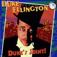 Duke Ellington & His Orchestra, Duke's Joint