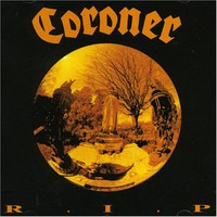 Coroner, R.I.P.