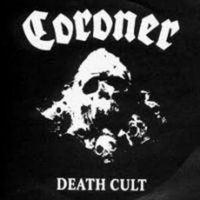Coroner, Death Cult (Remastered)