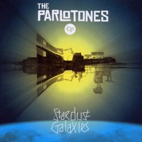 The Parlotones, Stardust Galaxies