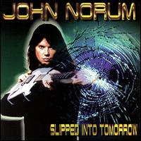 John Norum, Slipped Into Tomorrow