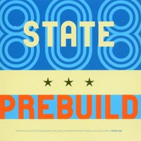 808 State, Prebuild