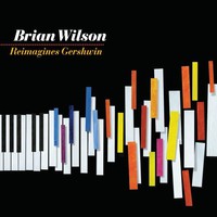 Brian Wilson, Brian Wilson Reimagines Gershwin