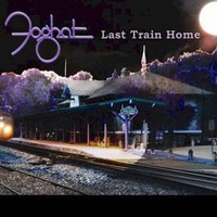 Foghat, Last Train Home