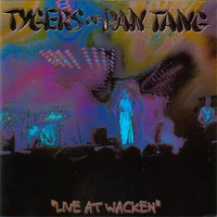 Tygers of Pan Tang, Live at Wacken