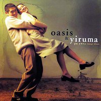 Yiruma, Oasis & Yiruma